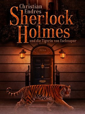 cover image of Sherlock Holmes und die Tigerin von Eschnapur